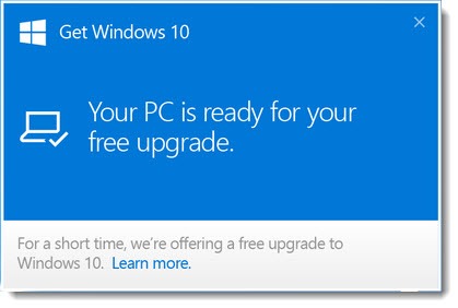 Windows 10 - upgrade ready notice