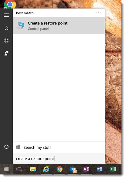 System Restore - search for "create a restore point"