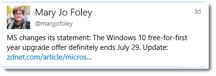 Mary Jo Foley tweet - no extension of Windows 10 upgrade deadline