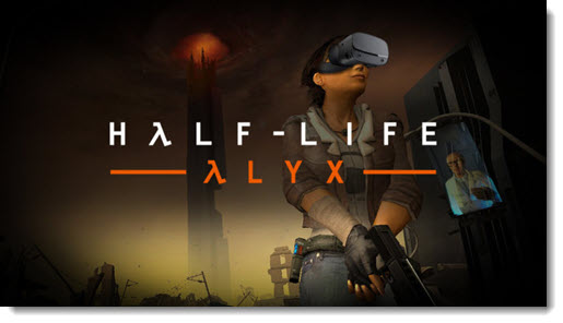 Half-Life Alyx - upcoming VR game from Valve Corporation