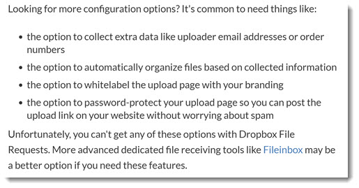 Dropbox - businesses may need additional options beyond the default Dropbox process